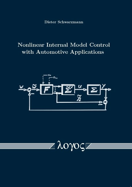 Nonlinear Internal Model Control with Automotive Applications - Dieter Schwarzmann