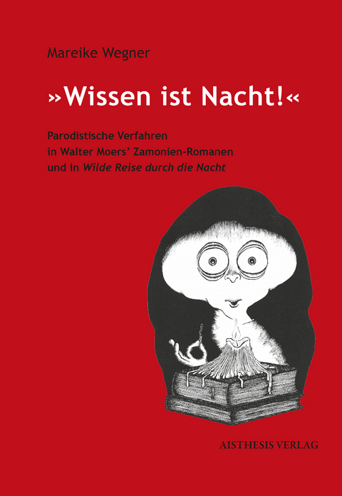 »Wissen ist Nacht!« - Mareike wegner