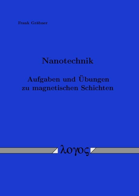 Aufgaben und Übungen zu magnetischen Schichten - Frank Gräbner