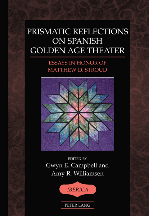 Prismatic Reflections on Spanish Golden Age Theater - 