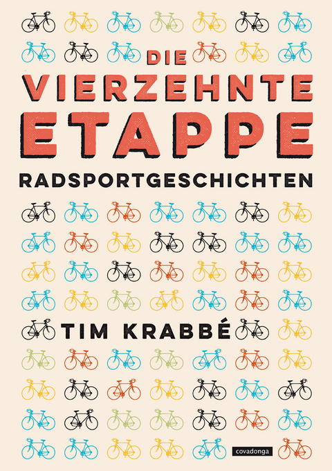 Die vierzehnte Etappe - Tim Krabbé