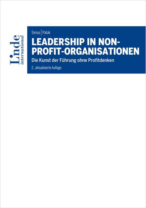 Leadership in Non-Profit-Organisationen - Ruth Simsa, Michael Patak