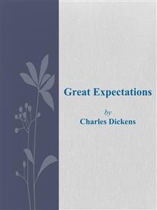 Great Expectations - Charles Dickens