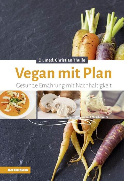 Vegan mit Plan - Christian Thuile