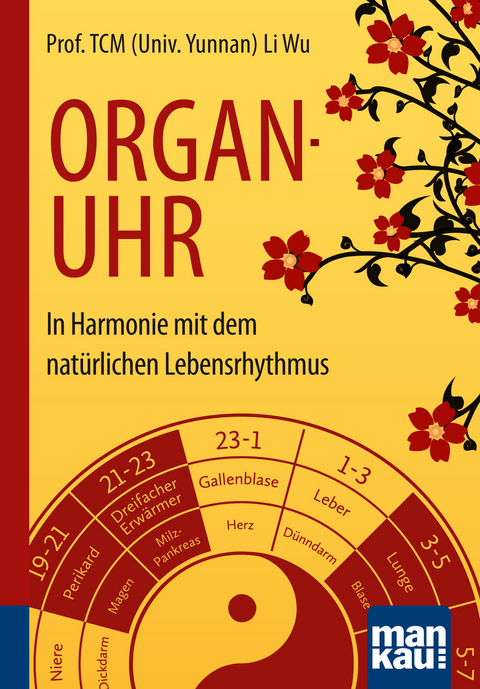 Organuhr. Kompakt-Ratgeber - Wu Li