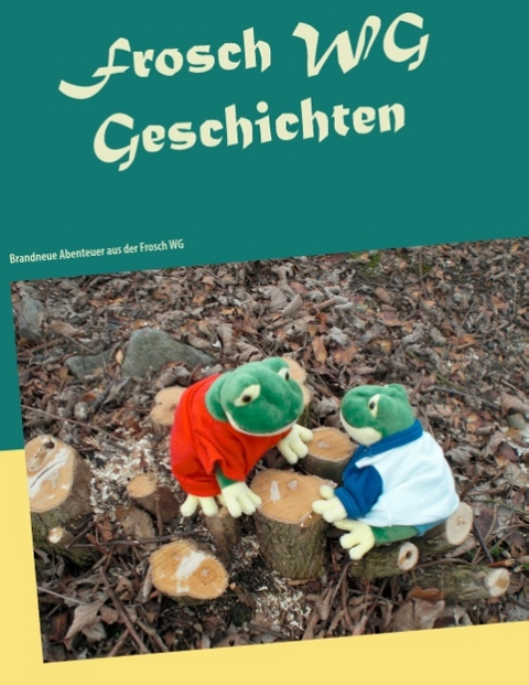 Frosch WG Geschichten