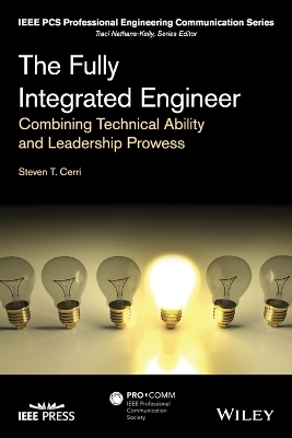 The Fully Integrated Engineer - Steven T. Cerri