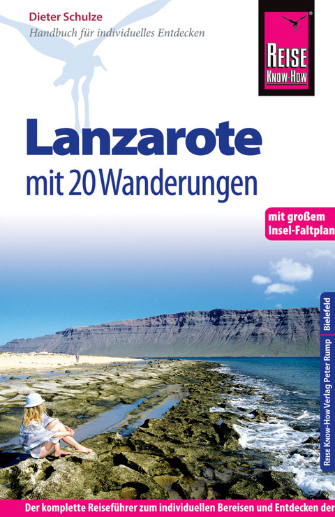 Reise Know-How Lanzarote mit 20 Wanderungen und großem Insel-Faltplan - Dieter Schulze