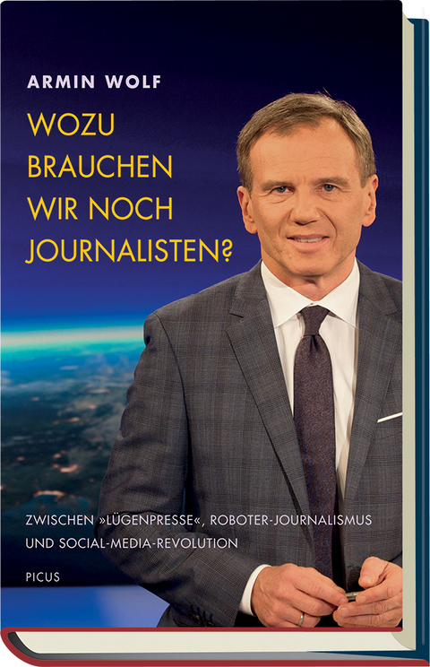 Wozu brauchen wir noch Journalisten? - Armin Wolf