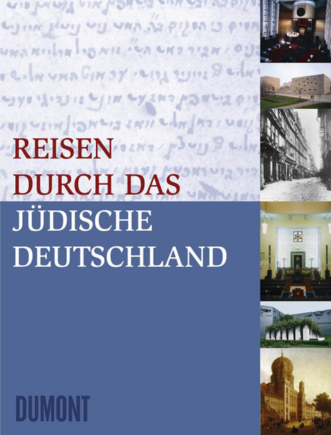 Reisen durch das jüdische Deutschland - 