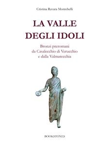 La valle degli idoli - Cristina Ravara Montebelli