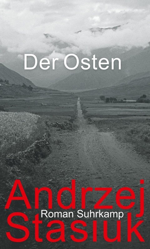 Der Osten - Andrzej Stasiuk