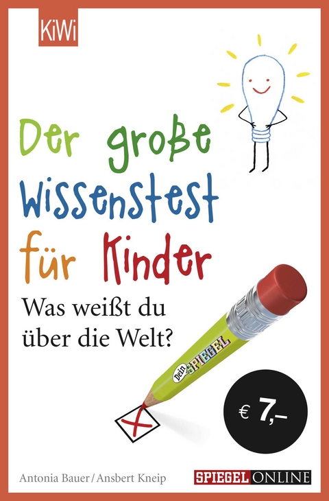 Der große Wissenstest für Kinder - Ansbert Kneip, Antonia Bauer