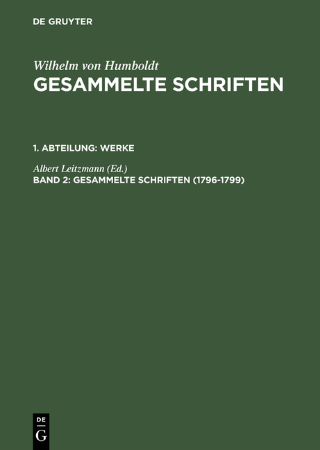 Wilhelm von Humboldt: Gesammelte Schriften. Werke / 1796–1799 - 