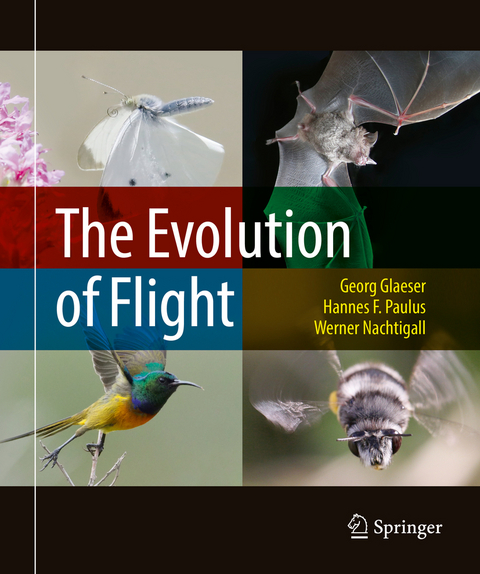 The Evolution of Flight -  Georg Glaeser,  Hannes F. Paulus,  Werner Nachtigall