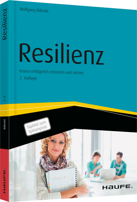 Resilienz - Wolfgang Bilinski