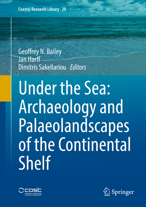 Under the Sea: Archaeology and Palaeolandscapes of the Continental Shelf - 