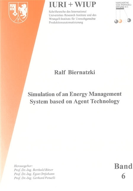 Simulation of an Energy Management System based on Agent Technology - Ralf Biernatzki
