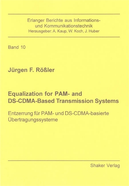 Equalization for PAM- and DS-CDMA-Based Transmission Systems - Jürgen F Rössler