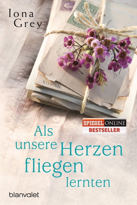 Als unsere Herzen fliegen lernten - Iona Grey