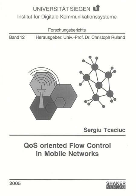 QoS oriented Flow Control in Mobile Networks - Sergiu Tcaciuc