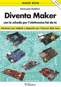 Diventa Maker - Emanuele Goldoni