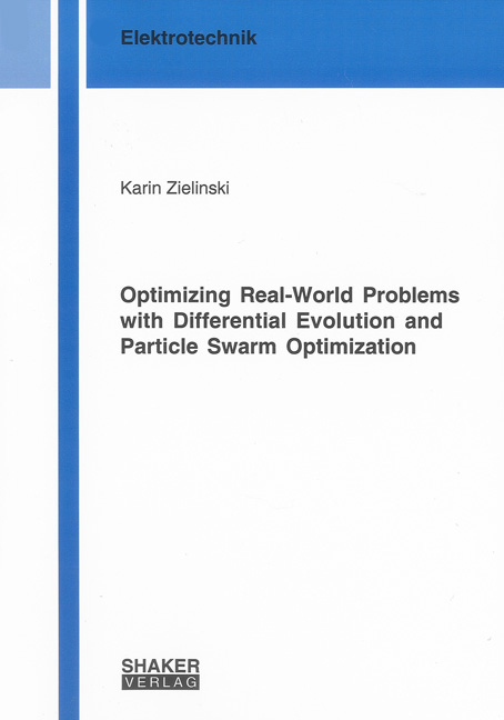 Optimizing Real-World Problems with Differential Evolution and Particle Swarm Optimization - Karin Zielinski