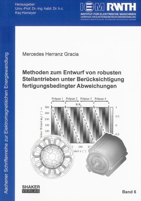 Methoden zum Entwurf von robusten Stellantrieben unter Berücksichtigung fertigungsbedingter Abweichungen - Mercedes Herranz Gracia