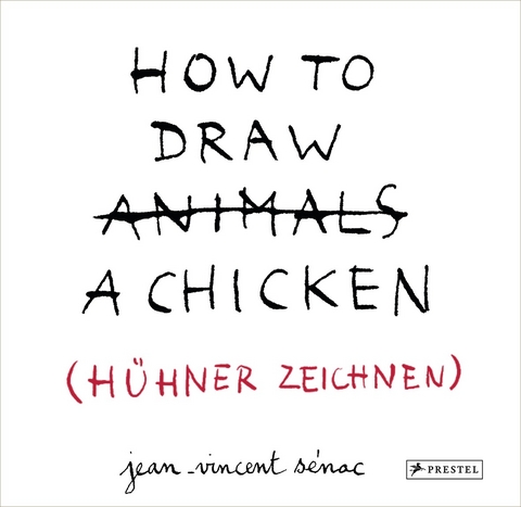 HOW TO DRAW A CHICKEN (HÜHNER ZEICHNEN) - Jean-Vincent Sénac