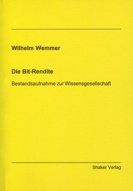 Die Bit-Rendite - Wilhelm Wemmer