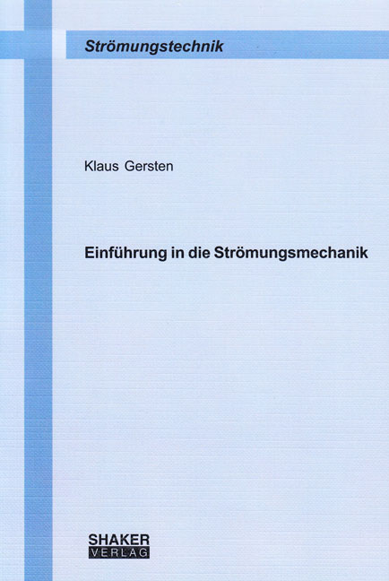 Einführung in die Strömungsmechanik - Klaus Gersten