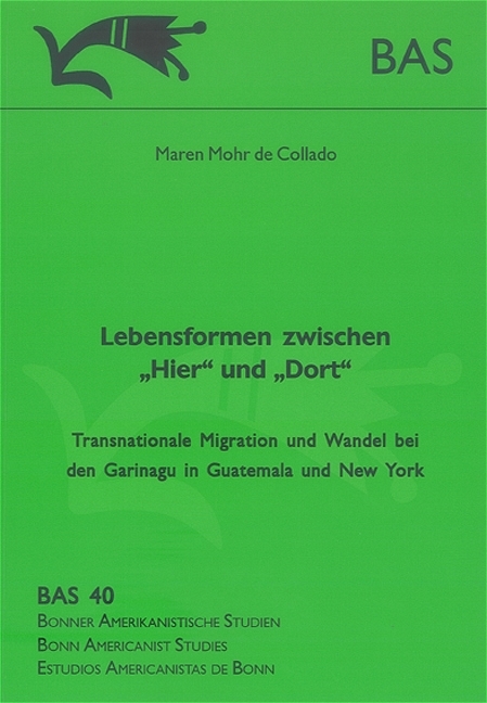 Lebensformen zwischen "Hier" und "Dort" - Maren Mohr de Collado