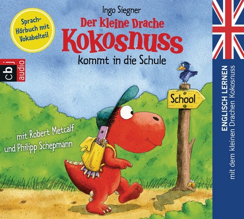 Der kleine Drache Kokosnuss kommt in die Schule - Ingo Siegner