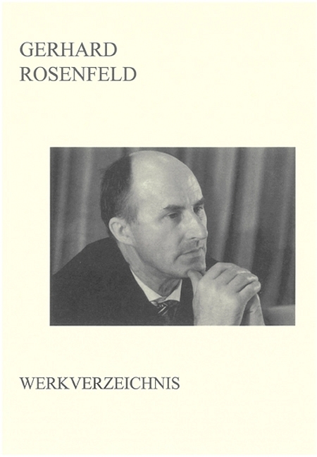 Gerhard Rosenfeld - Werkverzeichnis - 