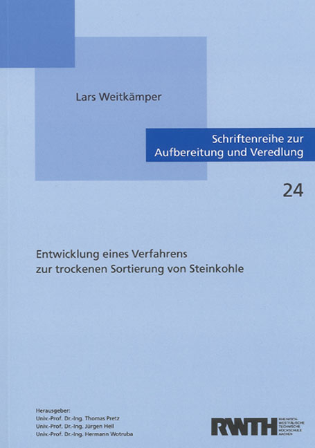 Entwicklung eines Verfahrens zur trockenen Sortierung von Steinkohle - Lars Weitkämper