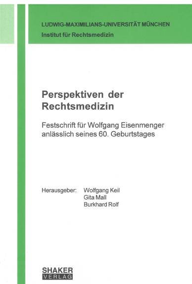 Perspektiven der Rechtsmedizin - 