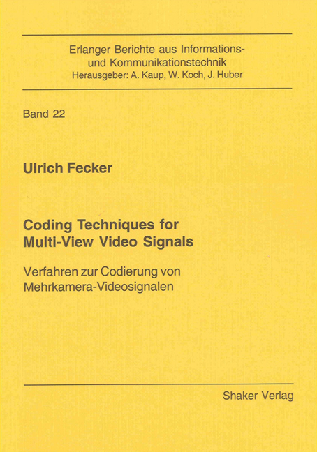 Coding Techniques for Multi-View Video Signals - Ulrich Fecker