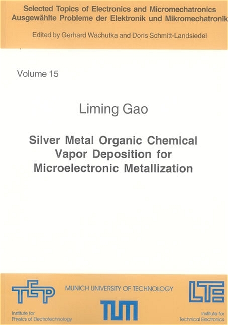 Silver Metal Organic Chemical Vapor Deposition for Microelectronic Metallization - Liming Gao