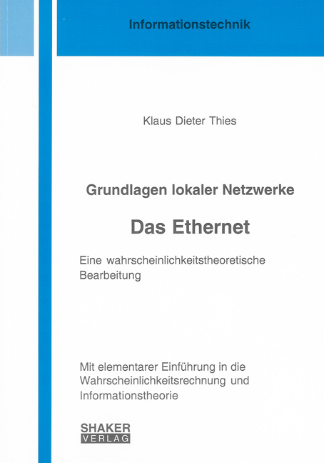 Grundlagen lokaler Netzwerke. Das Ethernet. - Klaus-Dieter Thies