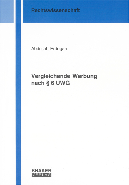 Vergleichende Werbung nach § 6 UWG - Abdullah Erdogan