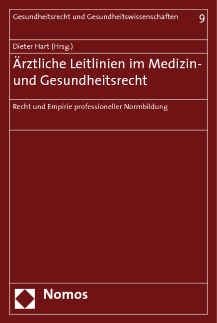 Ärztliche Leitlinien im Medizin- und Gesundheitsrecht