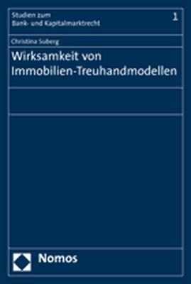 Wirksamkeit von Immobilien-Treuhandmodellen - Christina Suberg