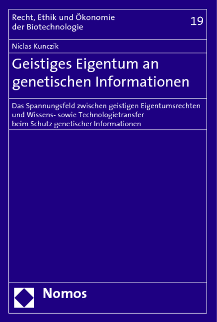 Geistiges Eigentum an genetischen Informationen - Niclas Kunczik