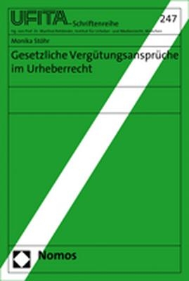 Gesetzliche Vergütungsansprüche im Urheberrecht - Monika Stöhr