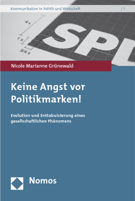 Keine Angst vor Politikmarken! - Nicole Marianne Grünewald