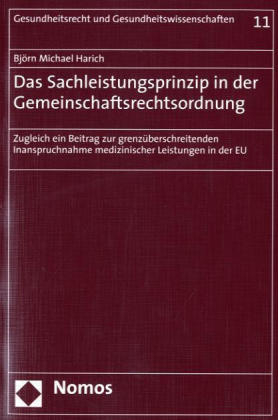 Das Sachleistungsprinzip in der Gemeinschaftsrechtsordnung