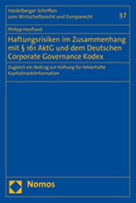 Haftungsrisiken im Zusammenhang mit § 161 AktG und dem Deutschen Coporate Governance Kodex - Philipp Hanfland