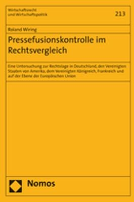 Pressefusionskontrolle im Rechtsvergleich - Roland Wiring