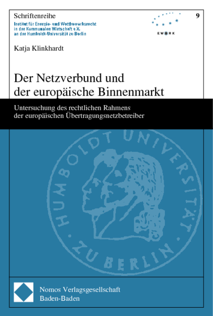 Der Netzverbund und der europäische Binnenmarkt - Katja Klinkhardt