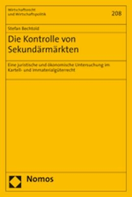 Die Kontrolle von Sekundärmärkten - Stefan Bechtold